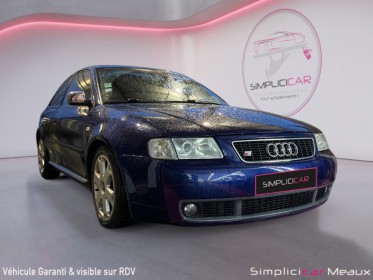 Audi s3 quattro 1.8t occasion simplicicar meaux simplicicar simplicibike france