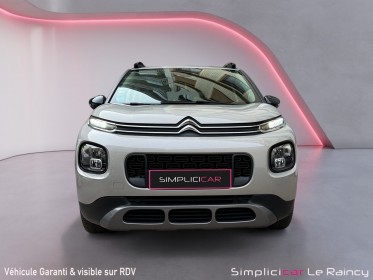 Citroen c3 aircross shine 82ch bvm5 occasion le raincy (93) simplicicar simplicibike france