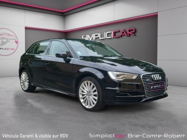 Audi a3 sportback 1.4 tfsi e-tron 204 ambition luxe s tronic 6 occasion simplicicar brie-comte-robert simplicicar...