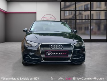 Audi a3 sportback 1.4 tfsi e-tron 204 ambition luxe s tronic 6 occasion simplicicar brie-comte-robert simplicicar...