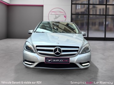 Mercedes classe b 250 blueefficiency fascination 7-g dct a occasion le raincy (93) simplicicar simplicibike france