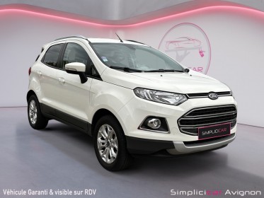 Ford ecosport titanium 1.0 ecoboost 125cv occasion avignon (84) simplicicar simplicibike france