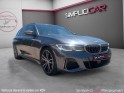 Bmw  série 3 touring m340d xdrive  340cv garantie constructeur immatriculation française occasion simplicicar perpignan ...