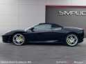 Ferrari f430 spider v8 boite f1 garantie 1 an occasion simplicicar royan simplicicar simplicibike france