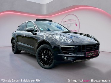 Porsche macan s 3.0 v6 340ch pdk occasion simplicicar besanÇon simplicicar simplicibike france