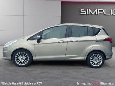 Ford b-max 1.0 ecoboost 120 ss titanium occasion simplicicar biarritz  simplicicar simplicibike france