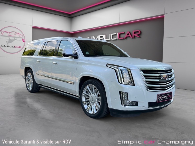 Cadillac escalade esv 6.2 v8 426 awd platinium toit ouvrant - full options occasion champigny-sur-marne (94) simplicicar...