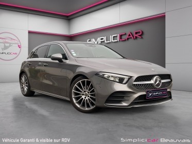 Mercedes classe a 7g-dct amg line 200 garantie 12mois ou 375 euros par mois occasion parc voitures beauvais simplicicar...