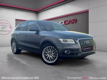 Audi q5 3.0 v6 tfsi 272 s line quattro - 22000 euros d'options occasion parc voitures beauvais simplicicar simplicibike france