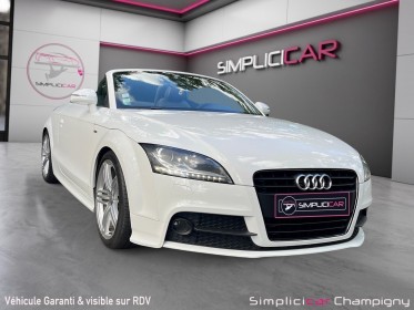 Audi tt roadster 1.8 tfsi 160 s line / garantie 12 mois / chaine de distri / fact entretiens occasion champigny-sur-marne...