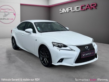 Lexus is is 300h f sport , garantie 12 mois occasion simplicicar reims simplicicar simplicibike france