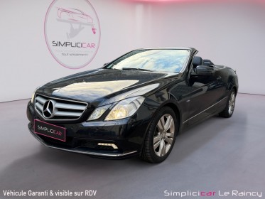 Mercedes classe e cabriolet 250 cdi blueefficiency executive a occasion le raincy (93) simplicicar simplicibike france