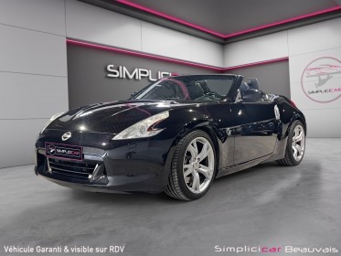 Nissan 370z roadster 328ch v6 3.7l sublime garantie 12 mois occasion parc voitures beauvais simplicicar simplicibike france