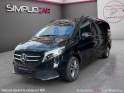 Mercedes classe v extra-long 300 d 9g-tronic avantgarde occasion le raincy (93) simplicicar simplicibike france