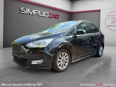 Ford c-max 1.0 ecoboost 125 ss titanium / camÉra de recul occasion cergy (95) simplicicar simplicibike france