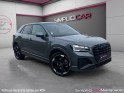 Audi q2 35 tfsi 150 s tronic 7 s line garantie audi toit ouvrant pack black camera de recul carplay occasion simplicicar...