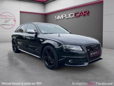 Audi s4 avant v6 3.0 tfsi 333 quattro s tronic occasion toulouse (31) simplicicar simplicibike france