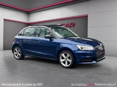 Audi a1 sportback 1.0 tfsi 95 ch ambition - toit ouvrant - led - stronic occasion champigny-sur-marne (94) simplicicar...