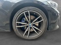 Bmw serie 3 g20 330e 292 ch bva8 m sport, appel car play, caméra de recul, auto rivers, toit ouvrant occasion simplicicar...