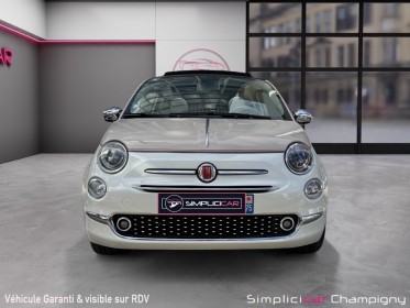 Fiat 500 my17 85 ch anniversario - série limitée - 60e anniversaire - pack cuir occasion champigny-sur-marne (94)...