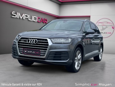 Audi q7 q7 3.0 v6 tdi clean diesel 272 tiptronic 8 quattro 7pl s line garantie 1 an occasion simplicicar royan simplicicar...