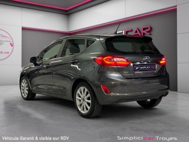 Ford fiesta 1.0 ecoboost 100 ch ss bvm6 titanium occasion troyes simplicicar simplicibike france