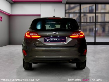 Ford fiesta 1.0 ecoboost 100 ch ss bvm6 titanium occasion troyes simplicicar simplicibike france