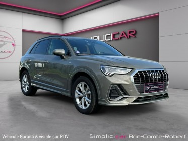 Audi q3  35 1.5 tfsi 16v gpf mild hybrid dsg7 150 cv boite auto s-line occasion simplicicar brie-comte-robert simplicicar...