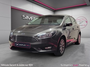 Ford focus titanium 125ch - garantie 12 mois occasion simplicicar nancy simplicicar simplicibike france