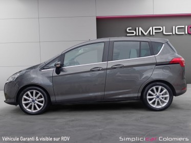 Ford b-max 1.0 ecoboost 125 ss titanium occasion simplicicar colomiers  simplicicar simplicibike france