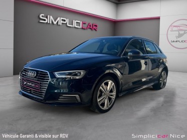 Audi a3 sportback 1.4 tfsi e-tron 204 s tronic s line occasion  simplicicar vaucresson nice - pfvauto simplicicar...