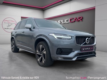 Volvo xc90 d5 235 ch 7pl r-design - entretien complet volvo- garantie 12 mois occasion simplicicar perpignan  simplicicar...