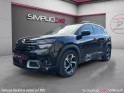 Citroen c5 aircross puretech 180 ss eat8 shine - carplay - toit ouvrant - full entretien occasion simplicicar villejuif ...