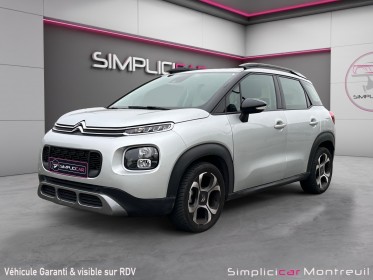 Citroen c3 aircross bluehdi 100 ss bvm6 feel/entretiens a jour/ct ok/garantie 6 mois occasion champigny-sur-marne (94)...