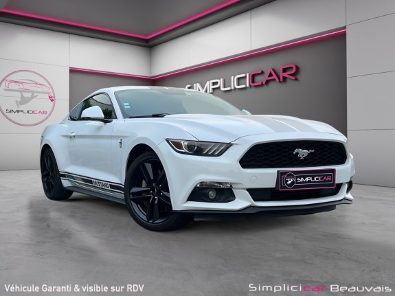 Ford mustang fastback 2.3 ecoboost 317 française - suivi complet occasion parc voitures beauvais simplicicar simplicibike...