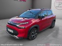 Citroen c3 aircross 130 ch eat6 feel pack business - regulateur - clim occasion champigny-sur-marne (94) simplicicar...