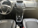 Ford ecosport 1.0 ecoboost 125 titanium garantie 12 mois occasion montreuil (porte de vincennes)(75) simplicicar simplicibike...