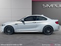 Bmw m2 competition f87 410 ch m dkg7 occasion simplicicar arras  simplicicar simplicibike france