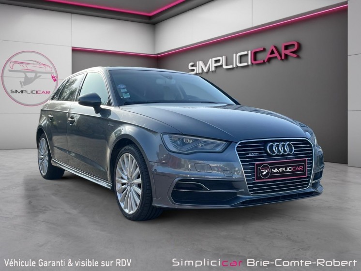 Audi a3 sportback 1.4 tfsi e-tron 204 ambition luxe s tronic 6 occasion simplicicar brie-comte-robert simplicicar...