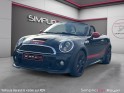 Mini cabriolet jcw  1.6 essence 211cv  jcw cabriolet garantie 1 an occasion simplicicar royan simplicicar simplicibike france