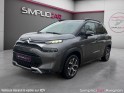 Citroen c3 aircross puretech 110 ss bvm6 shine pack occasion avignon (84) simplicicar simplicibike france