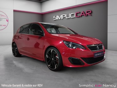 Peugeot 308 gti 1.6 thp 272ch bvm6 // toit pano // origine france // garantie 12 mois incluse occasion simplicicar nancy...