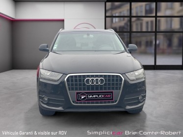 Audi q3 q3 2.0 tdi 177 ch quattro ambiente s tronic 7 totalement révisé occasion simplicicar brie-comte-robert simplicicar...