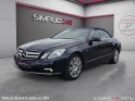 Mercedes classe e cabriolet 350 cdi 231 cv  blue efficiency executive a occasion simplicicar vichy simplicicar simplicibike...