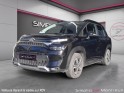 Citroen c3 aircross puretech 110 ss bvm6 feel occasion montreuil (porte de vincennes)(75) simplicicar simplicibike france