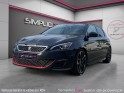 Peugeot 308 1.6 thp 270ch ss bvm6 gti/entretien peugeot/radar av ar/camera ar/sièges av massants/ occasion simplicicar salon...