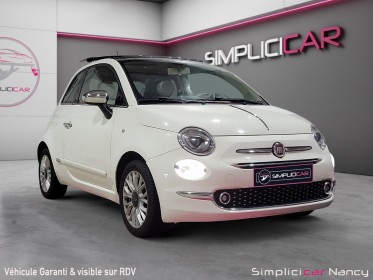 Fiat 500 my17 1.2 69ch toit ouvrant - garantie 12 mois occasion simplicicar nancy simplicicar simplicibike france