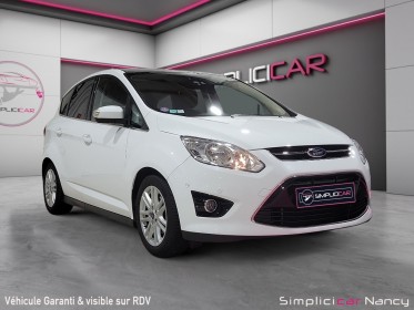 Ford c-max 1.0 100 titanium x toit pano- flexfuel / garantie 12 mois occasion simplicicar nancy simplicicar simplicibike france