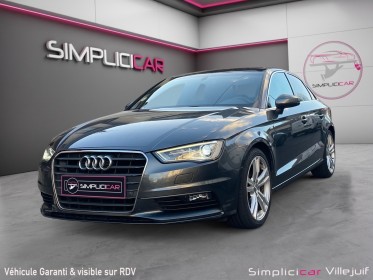 Audi a3 berline 1.6 tdi 110 s line s tronic 7, carplay, toit ouvrant, garantie 12 mois occasion simplicicar villejuif ...