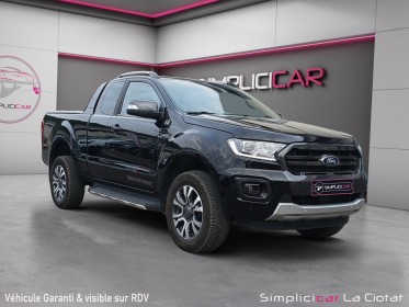 Ford ranger super cabine 2.0 ecoblue 213 bv10 wildtrak tva recuperable occasion simplicicar la ciotat simplicicar...